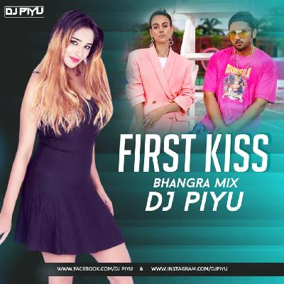 Yo Yo Honey Singh - First Kiss - Bhangra Mix - Dj Piyu Remix